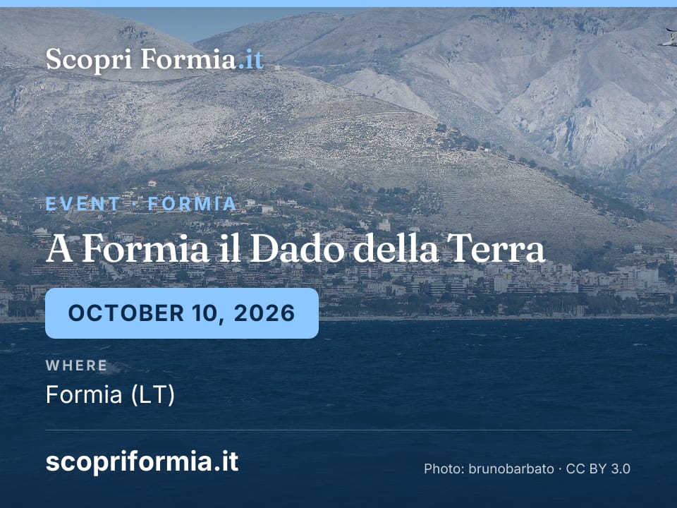 A Formia il Dado della Terra
