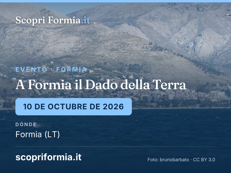 A Formia il Dado della Terra