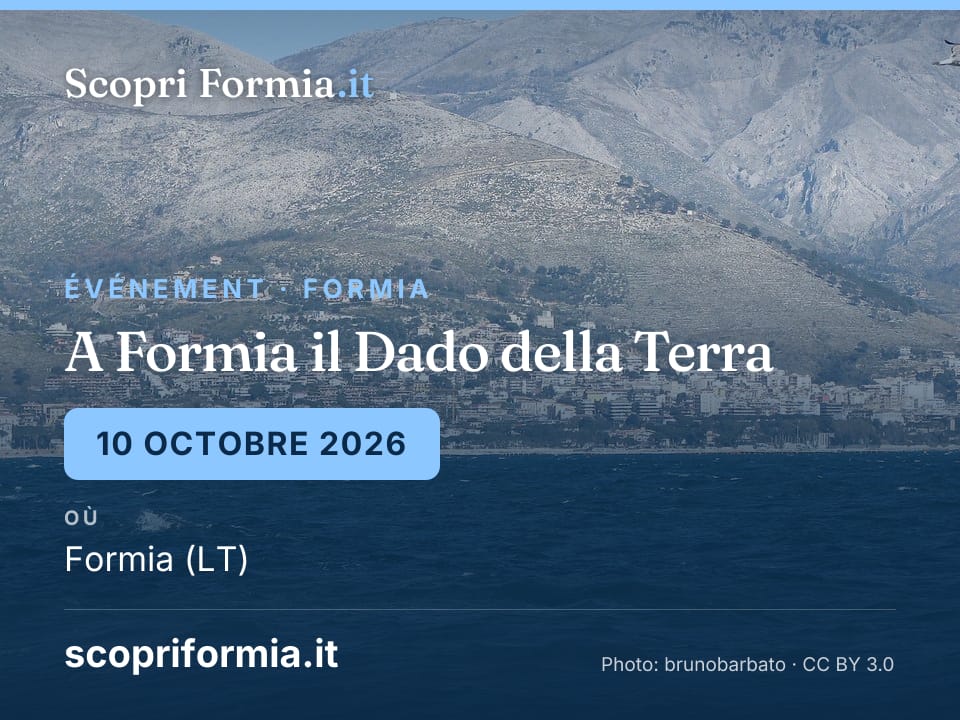 A Formia il Dado della Terra