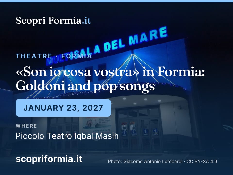 «Son io cosa vostra» in Formia: Goldoni and pop songs, 23 January