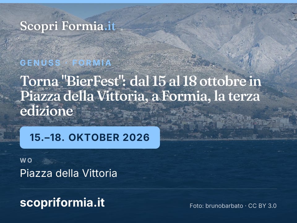 Torna "BierFest": dal 15 al 18 ottobre in Piazza della Vittoria, a Formia, la terza edizione